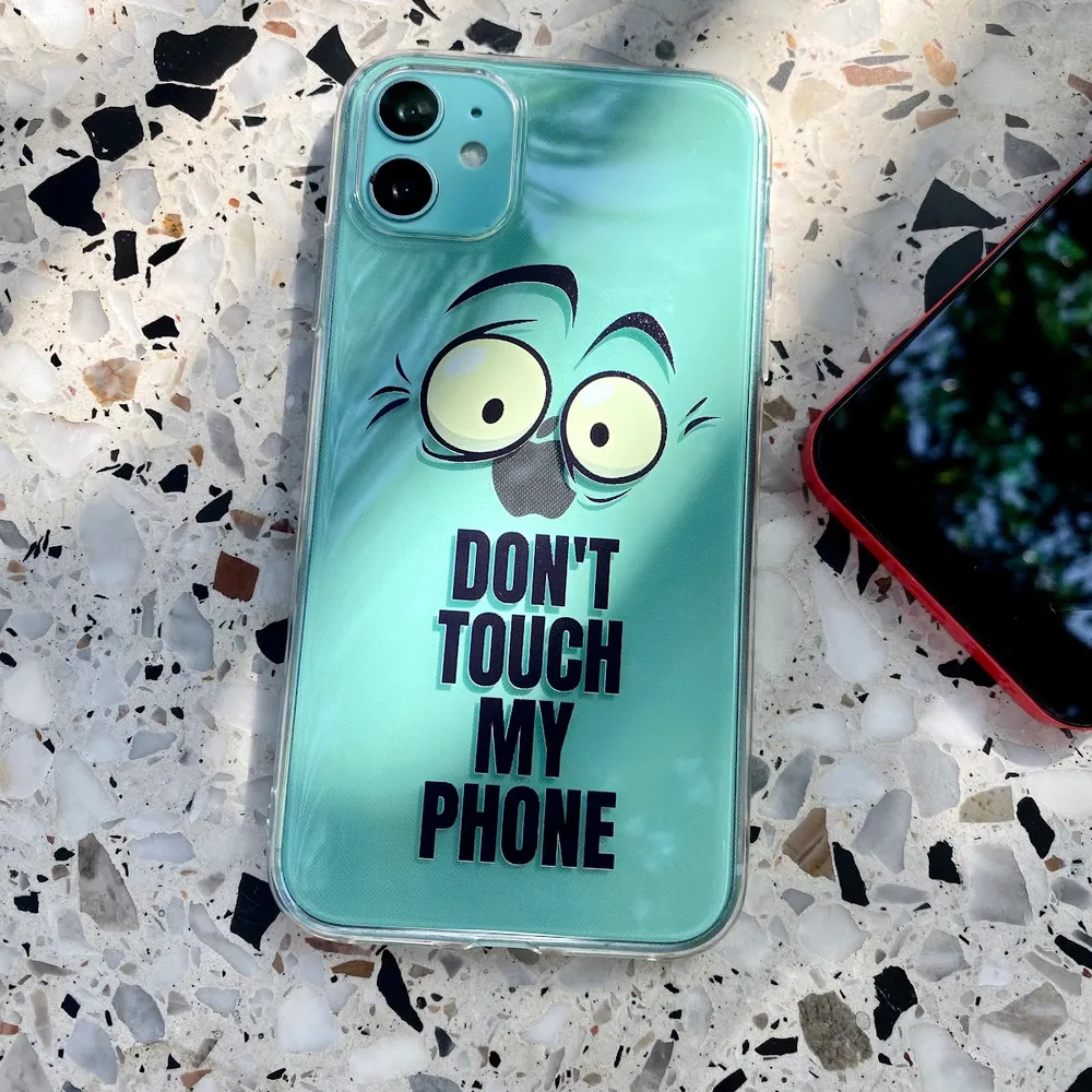 Phone Case - Don't Touch my phone